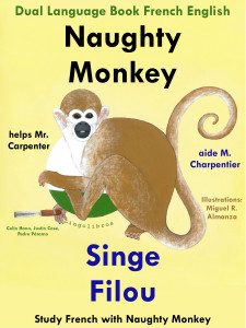 Dual Language Book English French: Naughty Monkey Helps Mr. Carpenter