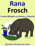 Portada de Cuento Bilingüe en Español y Alemán: Rana - Frosch - Colección Aprender Alemán